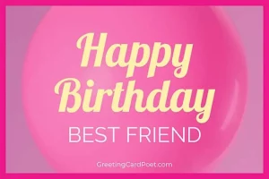 Top 100 Happy birthday wishes for friends you can share with friends
