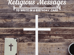 Top Religious Birthday Wishes Messages and Quotes for Someone Special