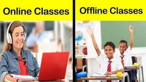 Online Classes vs Offline Classes