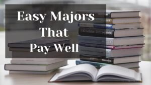 easiest college majors that pay well in usa
