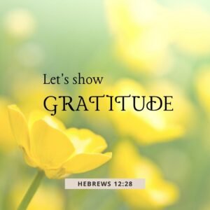 bible verses about gratitude and giving thanks to God