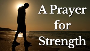 Prayers For Strength