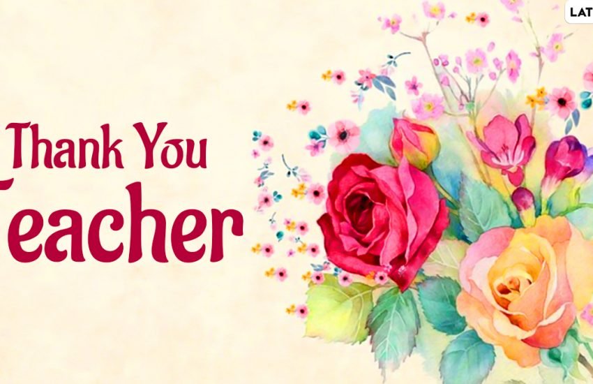 100 Thank You Messages To Teachers from Students and Parents