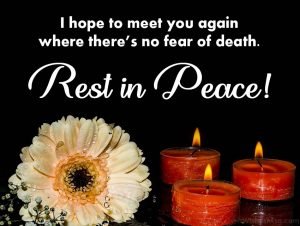 Heartfelt Rest in Peace Message For A Friend