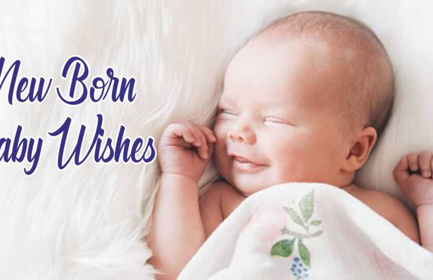 New Born Baby Messages and Quotes