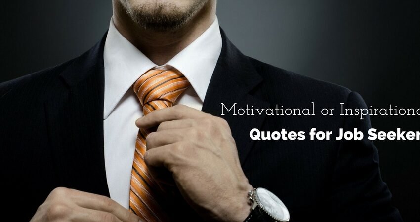 Inspirational job quotes for job seekers