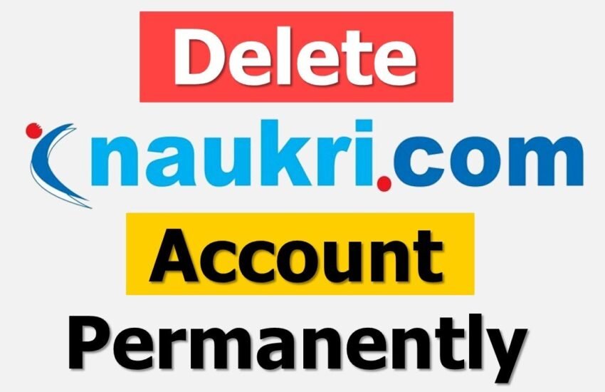 How to Delete Naukri Account Permanently